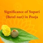 Significance of Supari